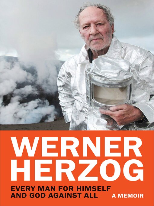 Title details for Every Man for Himself and God against All by Werner Herzog - Available